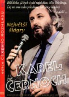 Karel Černoch Největší šlágry CD