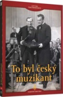 To byl český muzikant DVD