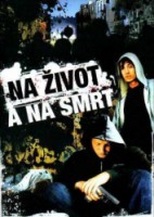 NA ŽIVOT A NA SMRT dvd